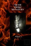 Meth Smoke Monsters