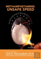 Methamphetamine: Unsafe Speed