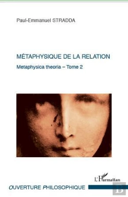 Bertrand.pt - Methaphysica Theoria Tome 2 ; Métaphysique De La Relation