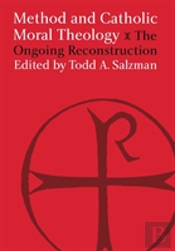 Method And Catholic Moral Theology: