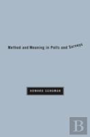 Method And Meaning In Polls And Surveys