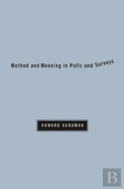 Method And Meaning In Polls And Surveys