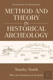 Method And Theory In Historical Archeology