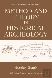 Method And Theory In Historical Archeology