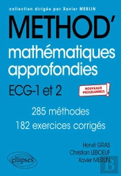 Méthod' : Mathématiques Approfondies - Informatique ; Ecg 1re Et 2e Années ; Nouveaux Programmes