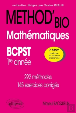 Bertrand.pt - Méthod' : Mathématiques : Bcpst 1re Année ; 292 Méthodes Et 145 Exercices Corrigés (3e Édition)