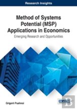 Method Of Systems Potential (Msp) Applications In Economics