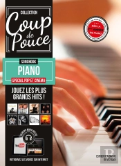 Méthode Coup De Pouce Songbook Piano - Spécial Pop Et Cinéma : Spécial Pop Et Cinéma