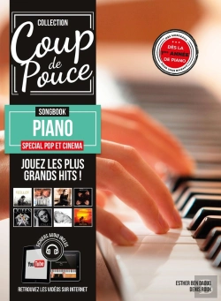 Bertrand.pt - Méthode Coup De Pouce Songbook Piano - Spécial Pop Et Cinéma : Spécial Pop Et Cinéma