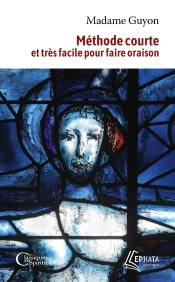 Méthode Courte Et Très Facile Pour Faire Oraison