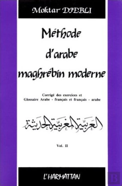 Bertrand.pt - Méthode D'Arabe Maghrébin Moderne T.2