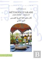 Méthode D'Arabe Tome 2 : Arabe Littéral