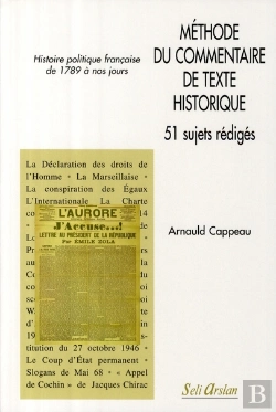 Bertrand.pt - Méthode De Commentaire De Texte Historique ; 51 Sujets Rédigés
