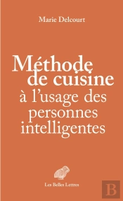 Méthode De Cuisine À L'Usage Des Personnes Intelligentes