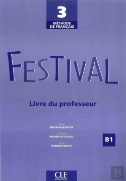 Bertrand.pt - Méthode De Français ; 3 ; Festival ; B1 ; Livre Du Professeur (Édition 2007)