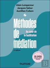 Méthode De Médiation : Au Coeur De La Conciliation (2e Édition)