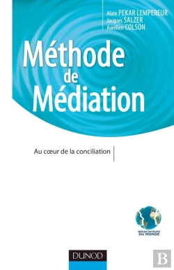 Bertrand.pt - Méthode De Médiation ; Au Coeur De La Conciliation