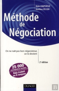 Bertrand.pt - Méthode De Négociation ; On Ne Nait Pas Bon Négociateur, On Le Devient (2e Édition)