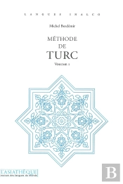 Methode De Turc. Volume 1 = Audio - Exercices Et Lexique Turc-Francais Par Cybele Berk
