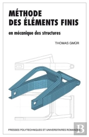 Methode Des Elements Finis En Mecanique Des Structures