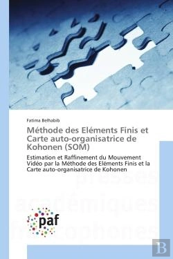 Bertrand.pt - Methode Des Elements Finis Et Carte Auto-Organisatrice De Kohonen (Som) - Estimation Et Raffinement