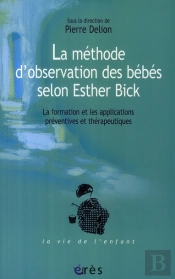 Méthode D'Observation Des Bébés Selon Esther Bick