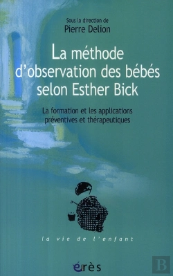 Bertrand.pt - Méthode D'Observation Des Bébés Selon Esther Bick