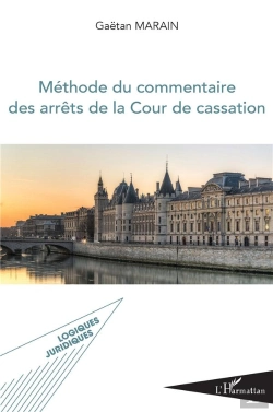 Bertrand.pt - Méthode Du Commentaire Des Arrêts De Lacour De Cassarion