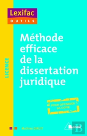 Methode Efficace De La Dissertation Juridique