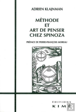 Bertrand.pt - Méthode Et Art De Penser Chez Spinoza