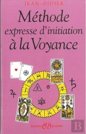 Methode Expresse D'Initiation A La Voyance