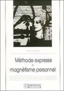 Methode Expresse Magnetisme Personnel