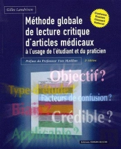 Méthode Globale De Lecture Critique D'Articles Médicaux ; À L'Usage De L'Étudiant Et Du Praticien (2e Édition)