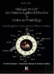 Méthode M.E.D Des Maisons Égales Et Décalées Et Vérités Sur L'Astrologie