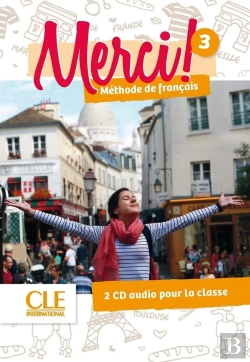 Bertrand.pt - Methode Merci : Niveau 3 ; 2 Cd Audio Pour La Classe