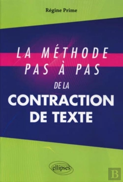 Bertrand.pt - Méthode Pas À Pas De La Contraction De Texte