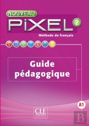 Methode Pixel : Niveau 2 ; Guide Pédagogique