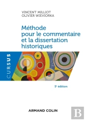 Méthode Pour Le Commentaire Et La Dissertation Historiques (5e Édition)