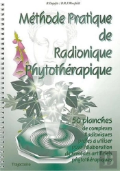 Methode Pratique De Radionique Phytotherapique