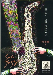 Methode Sax Jazz Tome 1 : Les Techniques De Base
