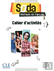 Methode Soda : Niveau 1 ; Cahier D'Activité