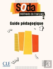 Methode Soda : Niveau 2 ; Guide Pédagogique