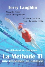 Methode Ti, Une Révolution En Natation ; De Débutant Au Champion...