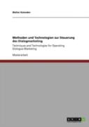 Methoden Und Technologien Zur Steuerung Des Dialogmarketing