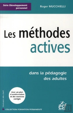 Bertrand.pt - Méthodes Actives Dans La Pédagogie Des Adultes