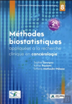Bertrand.pt - Méthodes Biostatistiques Appliquées À La Recherche Clinique En Cancérologie (2e Édition)