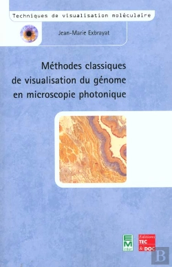 Bertrand.pt - Methodes Classiques De Visualisation Du Genome En Microscopie Photonique Coll Techniques De Visualis