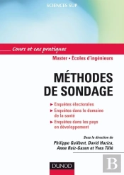 Méthodes De Sondage : Applications Aux Enquêtes Longitudinales, À La Santé, Aux Enquêtes Électorales...