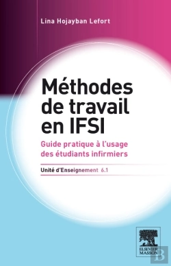 Bertrand.pt - Méthodes De Travail ; U.E. 6.1 ; Guide Pratique À L'Usage Des Étudiants Infirmiers