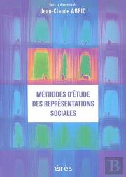 Méthodes D'Étude Des Représentations Sociales